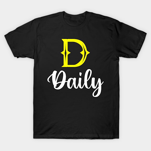 I'm A Daily ,Daily Surname, Daily Second Name T-Shirt by overviewtru